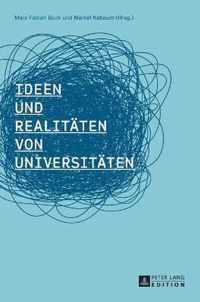 Ideen Und Realitaeten Von Universitaeten