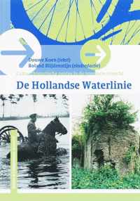 Cultuurhistorische routes in de provincie Utrecht  -   De Hollandse Waterlinie