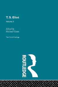 T.S. Eliot Volume 2