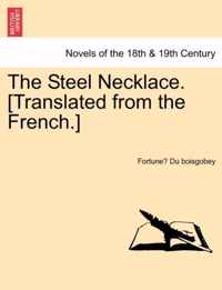 The Steel Necklace. [Translated from the French.]