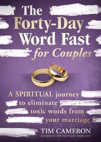 Forty-Day Word Fast for Couples, The