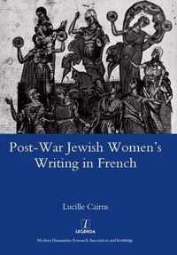 Post-War Jewish Women's Writing in French