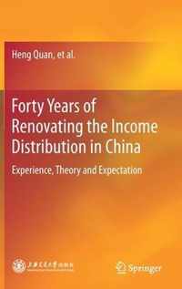 Forty Years of Renovating the Income Distribution in China