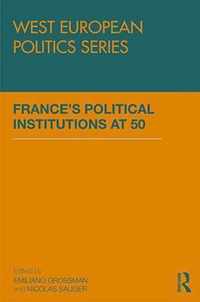 France's Political Institutions at 50