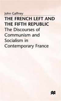 The French Left and the Fifth Republic