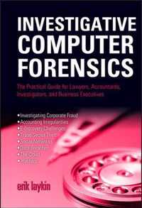 Investigative Computer Forensics