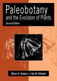 Paleobotany and the Evolution of Plants