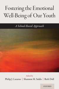 Fostering the Emotional Well-Being of Our Youth