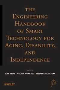 The Engineering Handbook of Smart Technology for Aging, Disability, and Independence