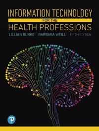 Information Technology for the Health Professions