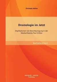 Dromologie im Jetzt