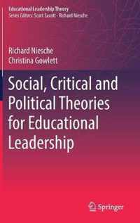 Social Critical and Political Theories for Educational Leadership