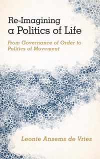 Re-Imagining a Politics of Life