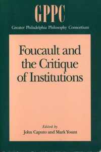 Foucault and the Critique of Institutions