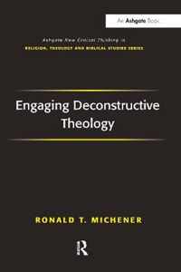 Engaging Deconstructive Theology