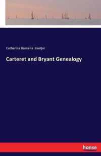 Carteret and Bryant Genealogy