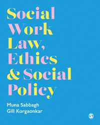 Social Work Law, Ethics & Social Policy