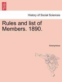 Rules and List of Members. 1890.