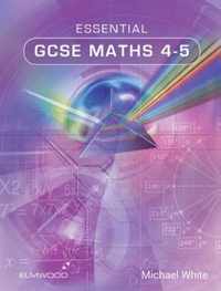 Essential GCSE Maths 4-5