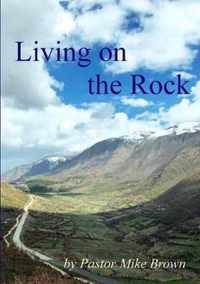 Living On The Rock