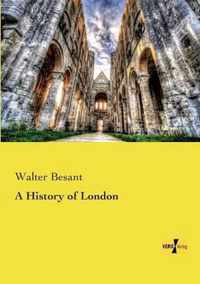 A History of London