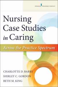 Nursing Case Studies in Caring