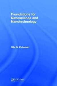 Foundations for Nanoscience and Nanotechnology