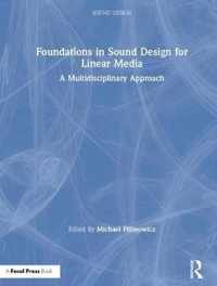 Foundations in Sound Design for Linear Media