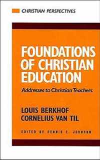 Foundations of Christian Education