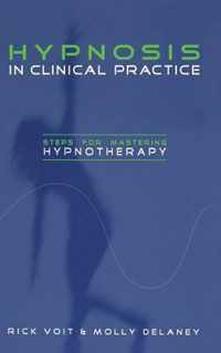 Hypnosis in Clinical Practice