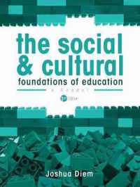 The Social and Cultural Foundations of Education