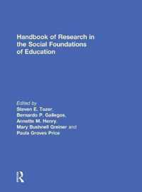 Handbook of Research in the Social Foundations of Education