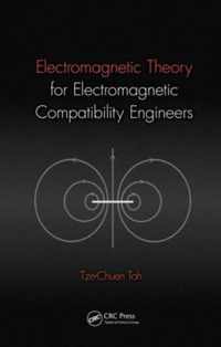 Electromagnetic Theory for Electromagnetic Compatibility Engineers