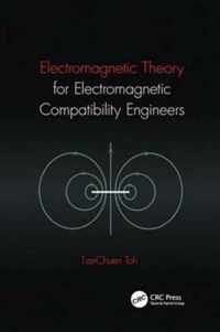 Electromagnetic Theory for Electromagnetic Compatibility Engineers