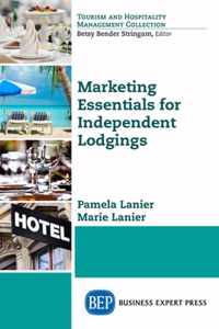 Marketing Essentials for Independent Lodging