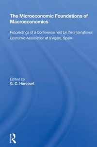 The Microeconomic Foundations of Macroeconomics