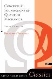 Conceptual Foundations of Quantum Mechanics