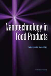 Nanotechnology in Food Products