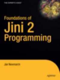 Foundations of Jini 2 Programming