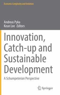 Innovation, Catch-up and Sustainable Development