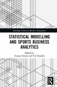 Statistical Modelling and Sports Business Analytics