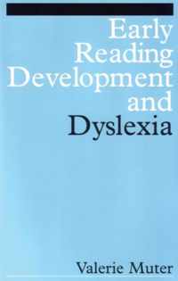 Early Reading Development and Dyslexia