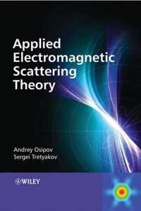 Modern Electromagnetic Scattering Theory with Applications