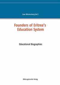 Founders of Eritrea's Education System