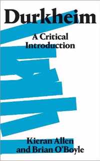 Durkheim A Critical Introduction