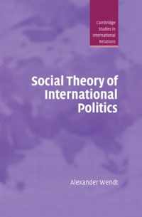 Social Theory of International Politics