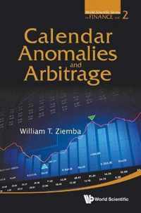 Calendar Anomalies and Arbitrage