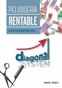 Peluqueria rentable. Los secretos de Diagonal System