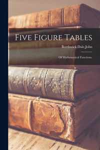 Five Figure Tables