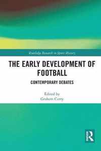 The Early Development of Football